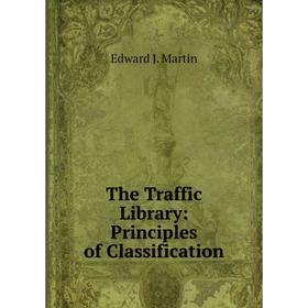 

Книга The Traffic Library: Principles of Classification