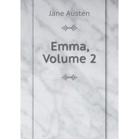 

Книга Emma, Volume 2