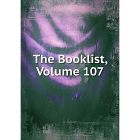 

Книга The Booklist, Volume 107