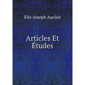 

Книга Articles Et Études