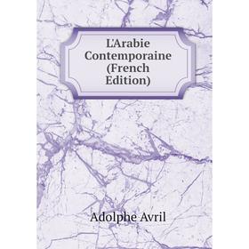 

Книга L'Arabie Contemporaine