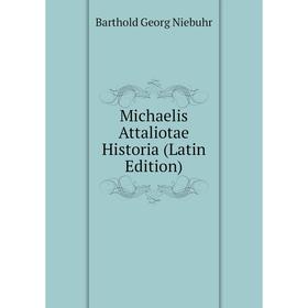 

Книга Michaelis Attaliotae Historia