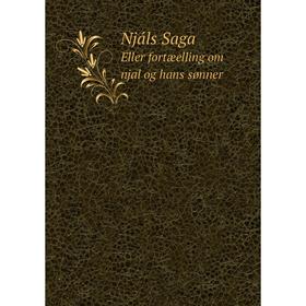 

Книга Njáls SagaEller fortæelling om njal og hans sønner