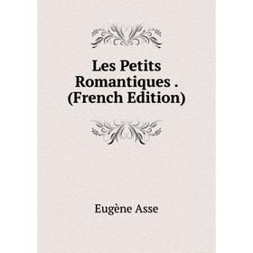 

Книга Les Petits Romantiques