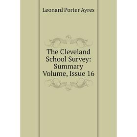 

Книга The Cleveland School Survey: Summary Volume, Issue 16