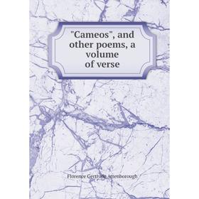 

Книга Cameos, and other poems, a volume of verse