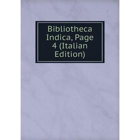 

Книга Bibliotheca Indica, Page 4 (Italian Edition)