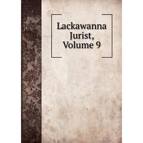 

Книга Lackawanna Jurist, Volume 9