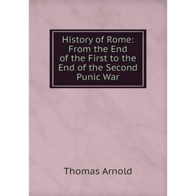 

Книга History of Rome: From the End of the First to the End of the Second Punic War
