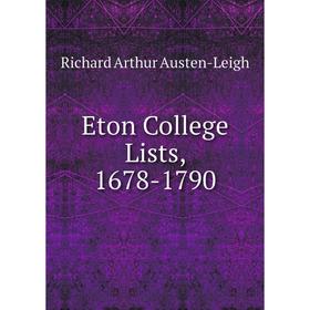 

Книга Eton College Lists, 1678-1790