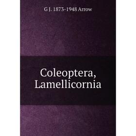 

Книга Coleoptera, Lamellicornia