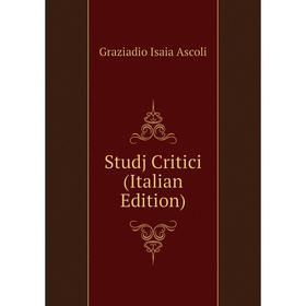 

Книга Studj Critici (Italian Edition)