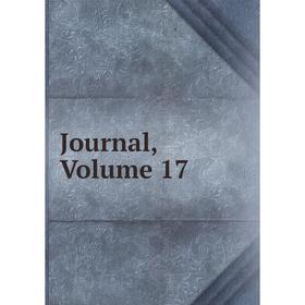 

Книга Journal, Volume 17