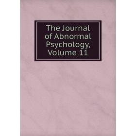 

Книга The Journal of Abnormal Psychology, Volume 11
