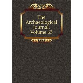 

Книга The Archaeological Journal, Volume 63