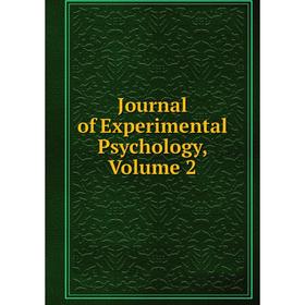 

Книга Journal of Experimental psychology, Volume 2