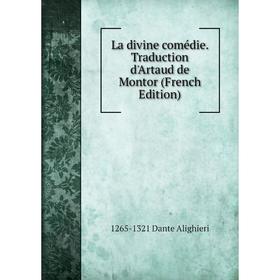 

Книга La divine comédie. Traduction d'Artaud de Montor