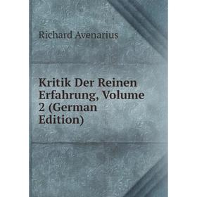 

Книга Kritik Der Reinen Erfahrung, Volume 2