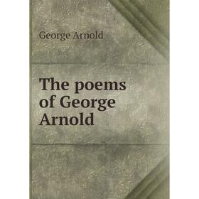 

Книга The poems of George Arnold