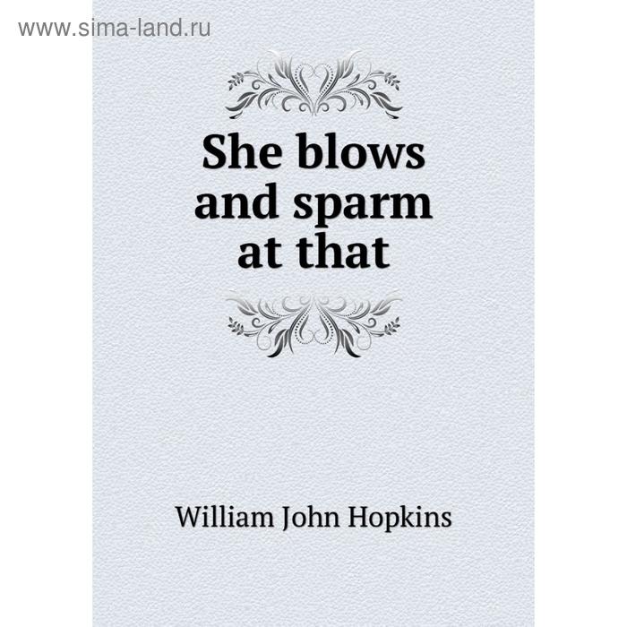 Her book. Sparm.