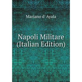 

Книга Napoli Militare