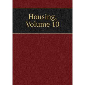 

Книга Housing, Volume 10
