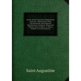 

Книга Sancti Aurelii Augustini Hipponensis Episcopi