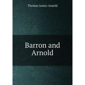 

Книга Barron and Arnold