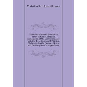 

Книга The Constitution of the Church of the Future