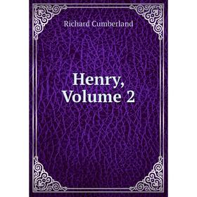 

Книга Henry, Volume 2