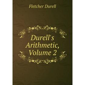 

Книга Durell's Arithmetic, Volume 2