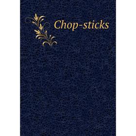 

Книга Chop-sticks
