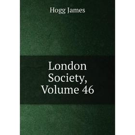 

Книга London Society, Volume 46