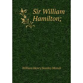 

Книга Sir William Hamilton