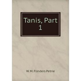 

Книга Tanis, Part 1