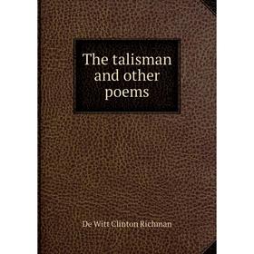 

Книга The talisman and other poems