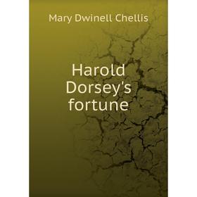 

Книга Harold Dorsey's fortune