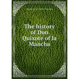 

Книга The history of Don Quixote of la Mancha