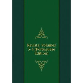 

Книга Revista, Volumes 3-4 (Portuguese Edition)