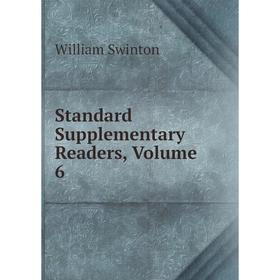 

Книга Standard Supplementary Readers, Volume 6