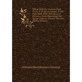 

Книга Difesa Delle Tre Canzoni Degli Occhi