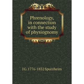 

Книга Phrenology, in connection with the study of physiognomy