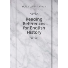 

Книга Reading References for English History