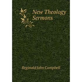 

Книга New Theology Sermons