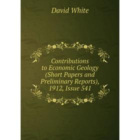 

Книга Contributions to Economic Geology (Short Papers and Preliminary Reports), 1912, Issue 541