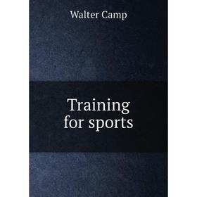 

Книга Training for sports