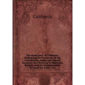 

Книга The Road Laws of California
