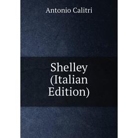 

Книга Shelley (Italian Edition)