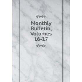 

Книга Monthly Bulletin, Volumes 16-17