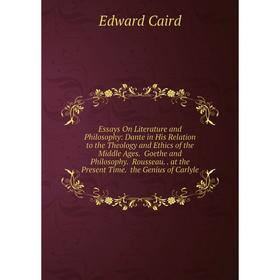 

Книга Essays On Literature and Philosophy